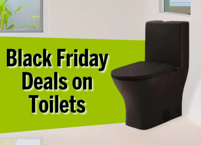 SUPER SAVER Black Friday Deals on Toilets