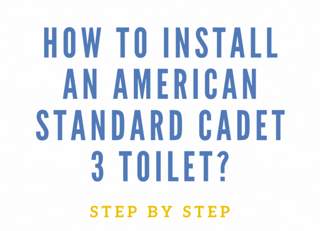 install American Standard Cadet 3