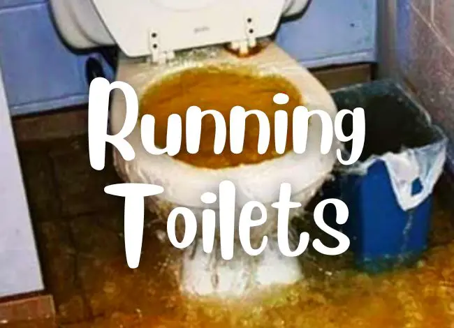 Running Toilets