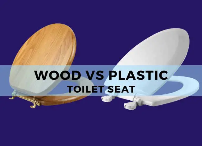 Wood Vs Plastic Toilet Seat Pick The Right One