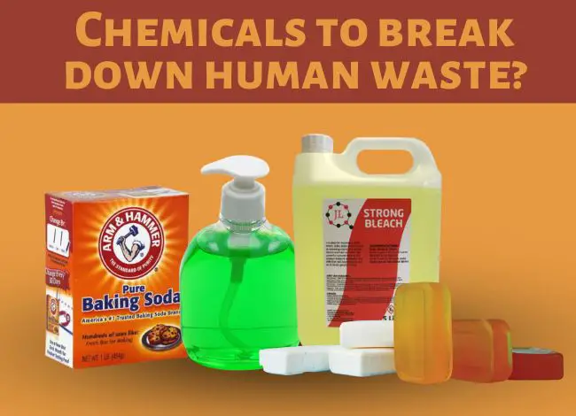 List of chemicals that break down the poop