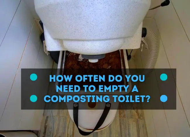 When to empty a composting toilet