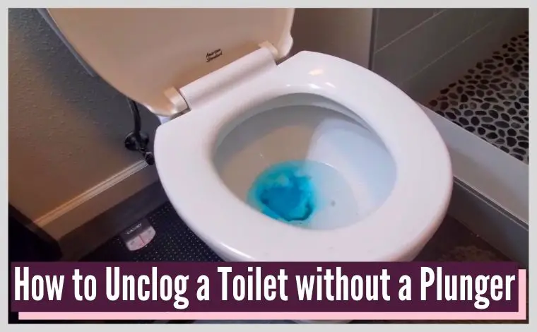 how unclog toilet without plunger